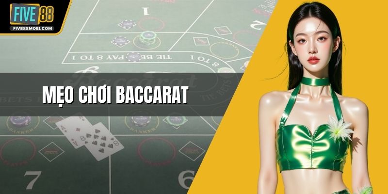 Mẹo Chơi Baccarat